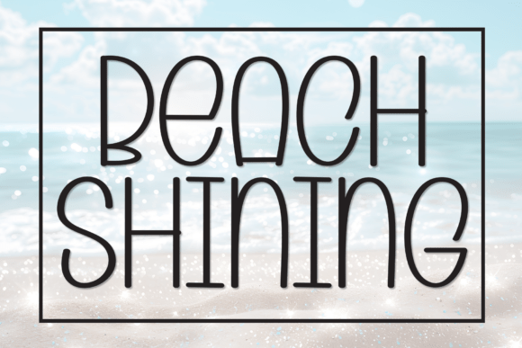 Beach Shining: A Charming Handwritten Font for Lively and Enjoyable Designs