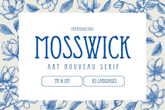 Discover Mosswick: The Timeless Elegance of Art Nouveau Typography