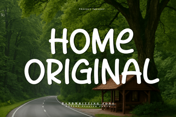 Discover the Elegance of Home Original: A Modern Handwritten Display Font