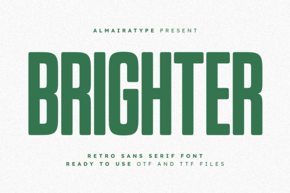 Discover the Versatile Charm of Brighter: A Retro Sans Serif Font