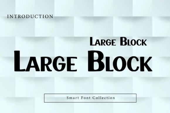 Large Block: A Bold and Clean Font for Maximum Readability and Impact