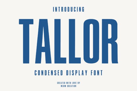 Make a Bold Statement with Tallor Font