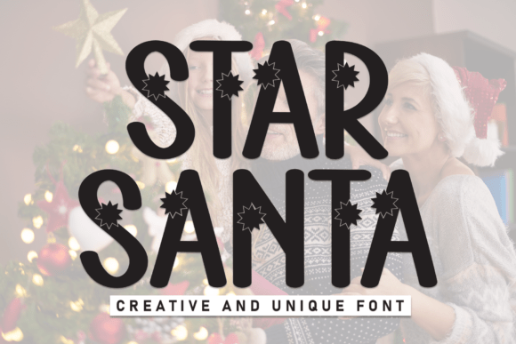 Star Santa: A Whimsical Font for Joyful Designs