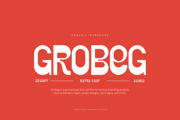 Transport Your Designs Back to the Psychedelic Era with Grobeg Font